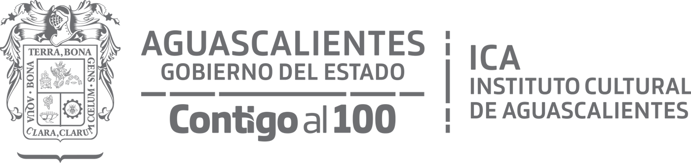 Gobierno del Estado de Aguascalientes · Instituto Cultural de Aguascalientes